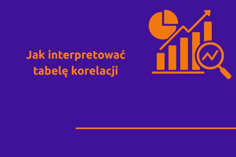Jak interpretować tabelę korelacji w pracy dyplomowej - obrazek wyróżniający