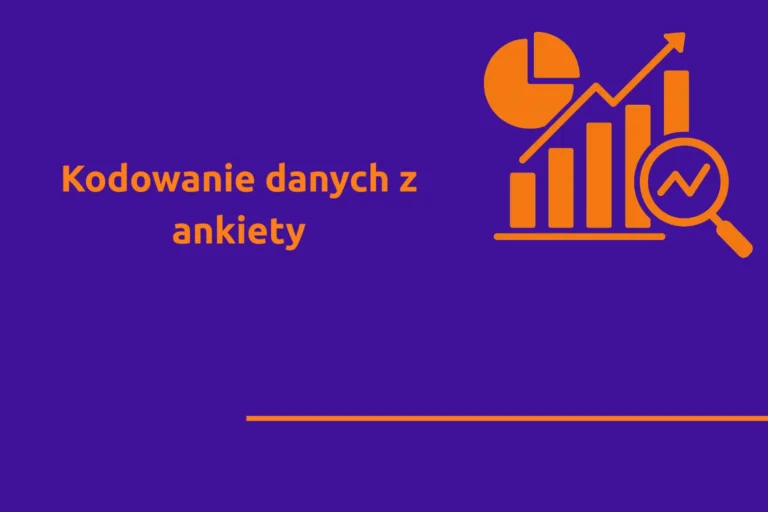 Kodowanie danych z ankiety - jak przygotować pytania i odpowiedzi, żeby nie zepsuć analizy. Obrazek wyróżniający.